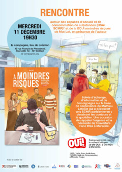 11.12.2024 à 19h30 Rencontre avec le collectif Oui à une HSA à Marseille et présentation de la BD À moindres risques de Mat Let 